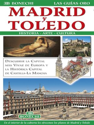cover image of Madrid y Toledo. Historia, Arte, Cultura